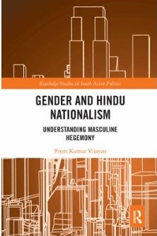 Gender and Hindu Nationalism: Understanding Masculine Hegemony , book by Prem Kumar Vijayan 
